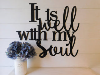 It Is Well With My Soul, Metal Sign, Bible Verse Wall Art, Scripture Sign Laser Cut Metal Signs Custom Gift Ideas