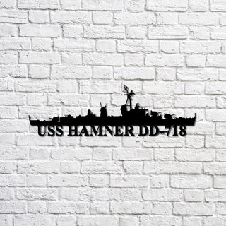 Uss Hamner Dd718 Navy Ship Metal Sign, Memory Wall Metal Sign Gift For Navy Veteran, Navy Ships Silhouette Metal Sign Laser Cut Metal Signs Custom Gift Ideas