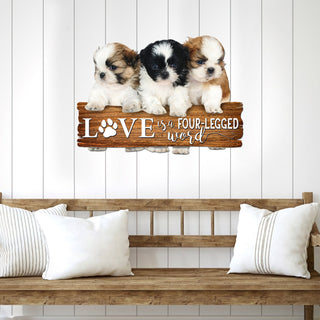 Shih Tzu Love is a fourlegged word Cut Metal Sign Laser Cut Metal Signs Custom Gift Ideas