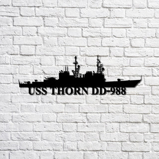 Uss Thorn Dd988 Navy Ship Metal Sign, Memory Wall Metal Sign Gift For Navy Veteran, Navy Ships Silhouette Metal Sign Laser Cut Metal Signs Custom Gift Ideas