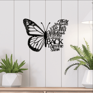 Butterfly She Whispered Back I Am The Storm Cut Metal Sign Laser Cut Metal Signs Custom Gift Ideas