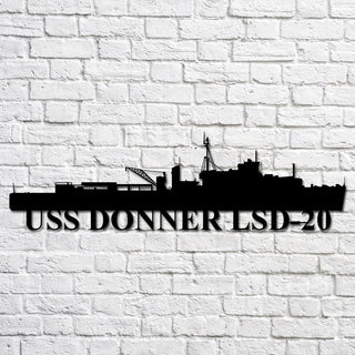 Uss Donner Lsd20 Navy Ship Metal Art, Custom Us Navy Ship Cut Metal Sign, Gift For Navy Veteran, Navy Ships Silhouette Metal Art, Navy Home Decor Laser Cut Metal Signs Custom Gift Ideas