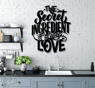 The Secret Ingredient Is Always Love Kitchen Wall Decor Cut Metal Sign Laser Cut Metal Signs Custom Gift Ideas