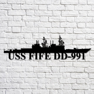 Uss Fife Dd991 Navy Ship Metal Art, Custom Us Navy Ship Cut Metal Sign, Gift For Navy Veteran, Navy Ships Silhouette Metal Art, Navy Home Decor Laser Cut Metal Signs Custom Gift Ideas