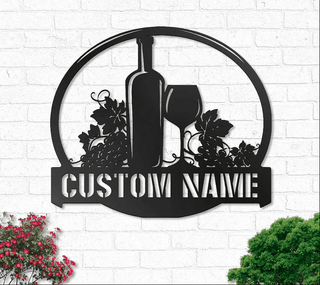 Wine bottle glasses grapes personalized Metal House Sign Laser Cut Metal Signs Custom Gift Ideas