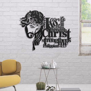 God I can do all things through Christ who strengthens me Metal Wall Art Laser Cut Metal Signs Custom Gift Ideas