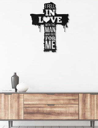 I fell in love with the man who died for me Jesus Cut Metal Sign Laser Cut Metal Signs Custom Gift Ideas