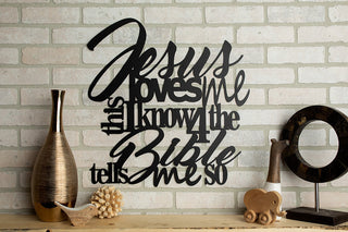 Jesus Loves Me This I Know Metal Home Decor, Cut Metal Sign, Wall Metal Art Laser Cut Metal Signs Custom Gift Ideas