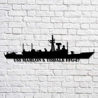 Uss Mahlon S. Tisdale Ffg27 Navy Ship Metal Art, Custom Us Navy Ship Cut Metal Sign, Gift For Navy Veteran, Navy Ships Silhouette Metal Art, Navy Home Decor Laser Cut Metal Signs Custom Gift Ideas