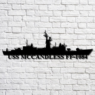 Uss Mccandless Ff 1084 Navy Ship Metal Art, Custom Us Navy Ship Cut Metal Sign, Gift For Navy Veteran, Navy Ships Silhouette Metal Art, Navy Home Decor Laser Cut Metal Signs Custom Gift Ideas