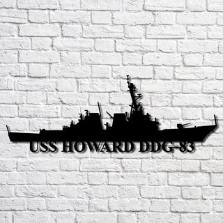 Uss Howard Ddg83 Navy Ship Metal Art, Custom Us Navy Ship Cut Metal Sign, Gift For Navy Veteran, Navy Ships Silhouette Metal Art, Navy Home Decor Laser Cut Metal Signs Custom Gift Ideas