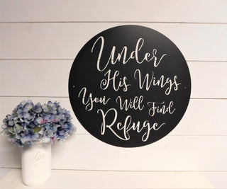 Under His Wings You Will Find Refuge Sign, Under His Wings Wall Art, Psalm 91:4 Sign, Metal Wall Art, Bible Verse Decor, Scripture Decor Laser Cut Metal Signs Custom Gift Ideas