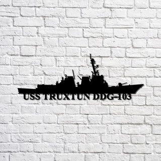 Uss Truxtun Ddg103 Navy Ship Metal Sign, Memory Wall Metal Sign Gift For Navy Veteran, Navy Ships Silhouette Metal Sign Laser Cut Metal Signs Custom Gift Ideas