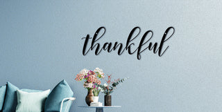 Thankful Script Metal Sign Christmas Gift Metal Wall Art Christmas Decor Wall Hanging Housewarming Gift Personalized Sign Laser Cut Metal Signs Custom Gift Ideas