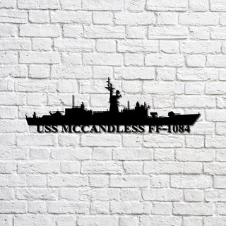 Uss Mccandless Ff1084 Navy Ship Metal Sign, Memory Wall Metal Sign Gift For Navy Veteran, Navy Ships Silhouette Metal Sign Laser Cut Metal Signs Custom Gift Ideas