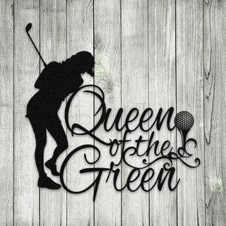 Queen Of The Green Woman Golf Metal Sign, Female Golfer Gift Laser Cut Metal Signs Custom Gift Ideas