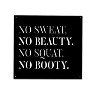 No Sweat Nop Beauty No Squad No Booty Metal Gym Sign, Metal Laser Cut Metal Signs Custom Gift Ideas