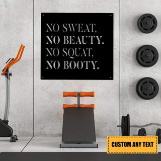 No Sweat Nop Beauty No Squad No Booty Metal Gym Sign, Metal Laser Cut Metal Signs Custom Gift Ideas