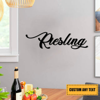 Riesling Wine Metal Bar Sign, Pub, Tap, Wall Decor, Wedding Art Gift For Him/her, Metal Laser Cut Metal Signs Custom Gift Ideas