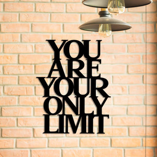 You Are Your Only Limit Metal Gym Sign, Metal Laser Cut Metal Signs Custom Gift Ideas