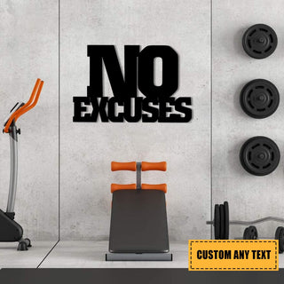 No Excuses Funny Metal Gym Sign, Fitness Wall Decor, Metal Laser Cut Metal Signs Custom Gift Ideas