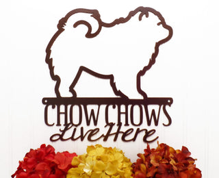 Chow Chows Live Here Metal Sign Copper Chow Chow Small Dog Dog Lover Gift Door Sign Decorations