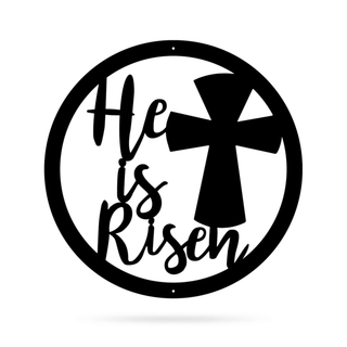 He Is Risen Cut Metal Sign Metal House Sign Decorations