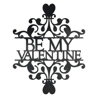 Be My Valentine Customized Metal Signs Custom Metal Sign Custom Signs Metal Sign Decorations