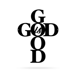 God Is Good Cut Metal Sign Metal House Sign Decorations