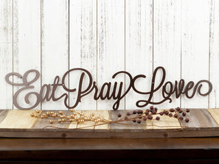 Eat Pray Love Metal Sign Kitchen Wall Decor Dining Room Decor Metal Wall Decor Kitchen Decor Metal Sign Decorations