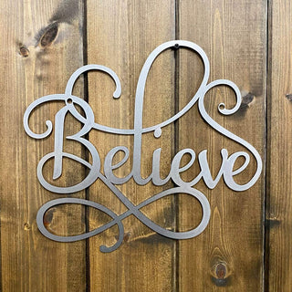 Believe Sign Word Art Sign Cut Metal Sign Metal House Sign Decorations