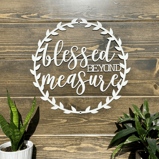 Metal Blessed Beyond Measure Porch Sign Cut Metal Sign Metal House Sign Decorations