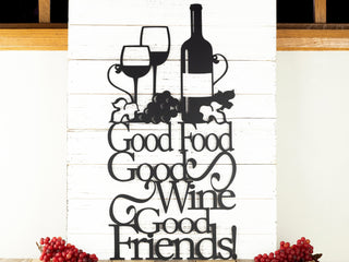 Good Food Good Wine Good Friends Metal Sign Kitchen Decor Kitchen Sign Wine Sign Dining Decor Decorations