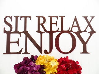 Sit Relax Enjoy Metal Sign Outdoor Sign Garden Sign Garden Decor Signage Sign Decorations