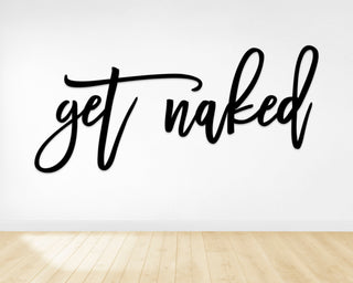 Get Naked Sign Bathroom Sign Bathroom Wall Decor Wood Words Wooden Sign Signs For Home Housewarming Gift Wedding Gift Decorations