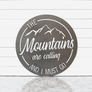 The Mountains Are Calling & I Must Go Metal Art Mountain Art Mountain Wall Decor Rustic Wall Art Decorations