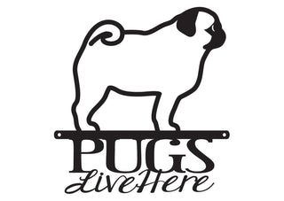 Pugs Live Here Metal Sign Black Pug Dog Sign Dogs Dog Breed Metal Wall Decor Decorations