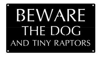 Metal Beware The Dog And Tiny Raptors Metal House Sign Decorations