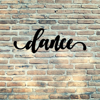 Dance Sign Cut Metal Sign Wall Decor Metal Sign Metal Art Decorations