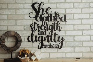 She Is Clothed In Strength And Dignity Metal Art Verse Wall Decor Cut Metal Sign Wall Metal Art Decorations