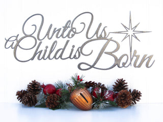 Unto Us A Child Is Born Christmas Metal Sign Silver Christian Art Religious Christmas Sign Decorations