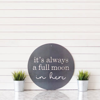 It's Always A Full Moon In Here Sign Bathroom Sign Funny Bathroom Sign Cute Bathroom Sign Powder Room Sign Gift For Mom Decorations