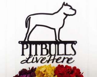 Pitbulls Live Here Metal Sign Black Pitbull Dog Outdoor Sign Dog Sign Dog Dog Breed Decorations