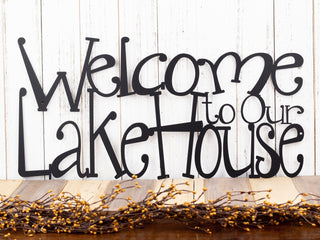 Lake House Sign Lake House Decor Steel Signs Outdoor Welcome Sign Cabin Sign Laser Cut Sign Matte Black Shown Decorations