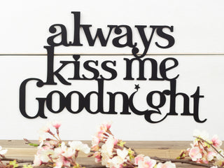 Always Kiss Me Goodnight Metal Sign Moon And Star Black Wall Quote Metal Wall Decor Decorations