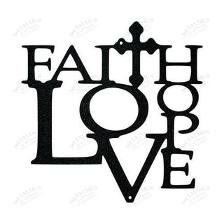 Faith Love Hope With Cross Cut Metal Sign Metal House Sign Decorations