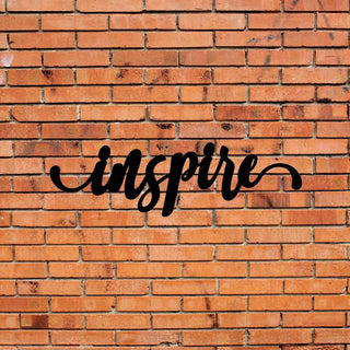 Inspire Sign Cut Metal Sign Wall Decor Metal Sign Metal Art Decorations