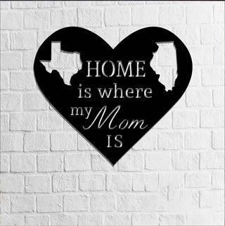 Mother Metal Sign Home Is Where My Mom Is Mothers Day Mom Gift Best Mom Gifts Metal Sign Mothers Decorations