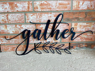 Gather Sign Cut Metal Sign Wall Decor Metal Sign Metal Art Decorations