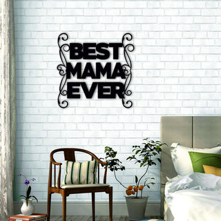 Best Mama Ever Metal Wall Decor Gift For Mom Decorations